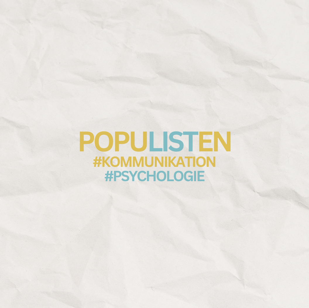Bock auf Politik - Über die Psychologie der Kommunikation von Populisten